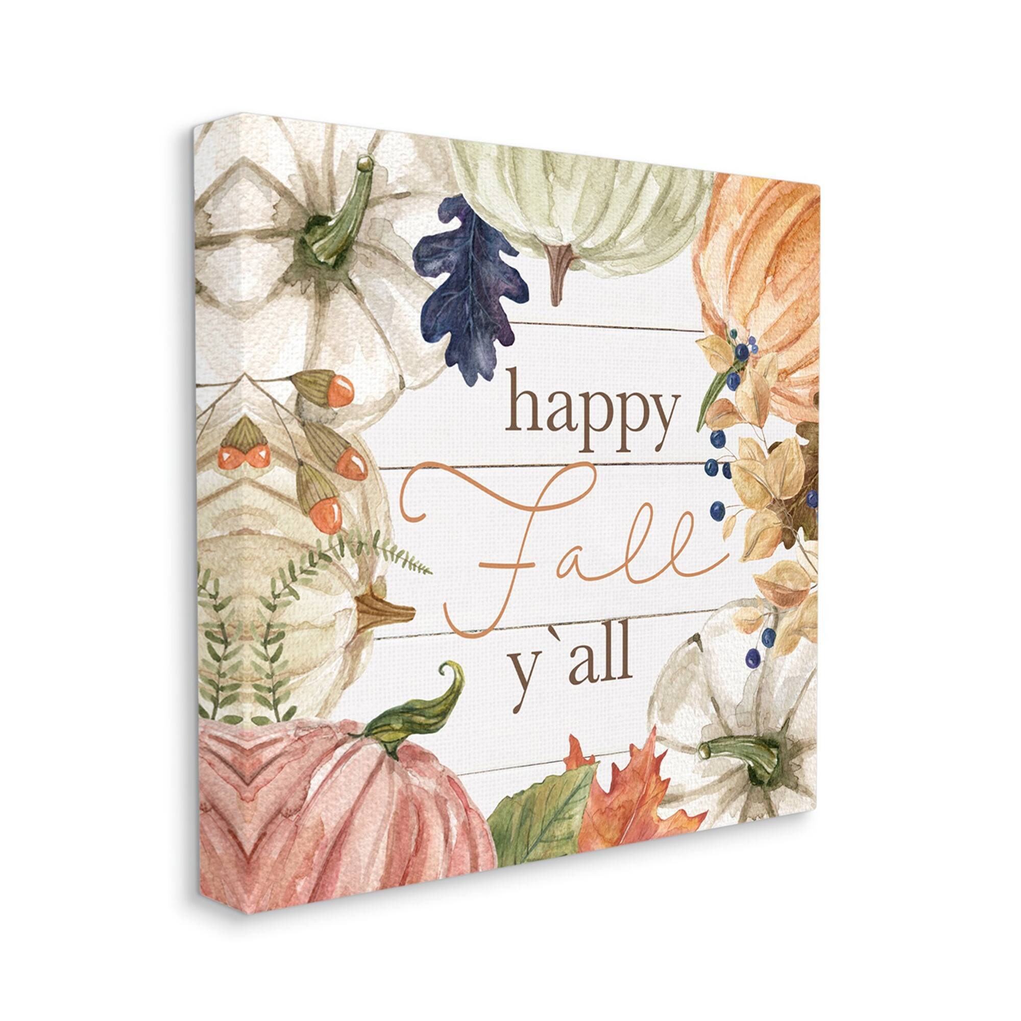 Stupell Industries Happy Fall Y'all Phrase Canvas Wall Art
